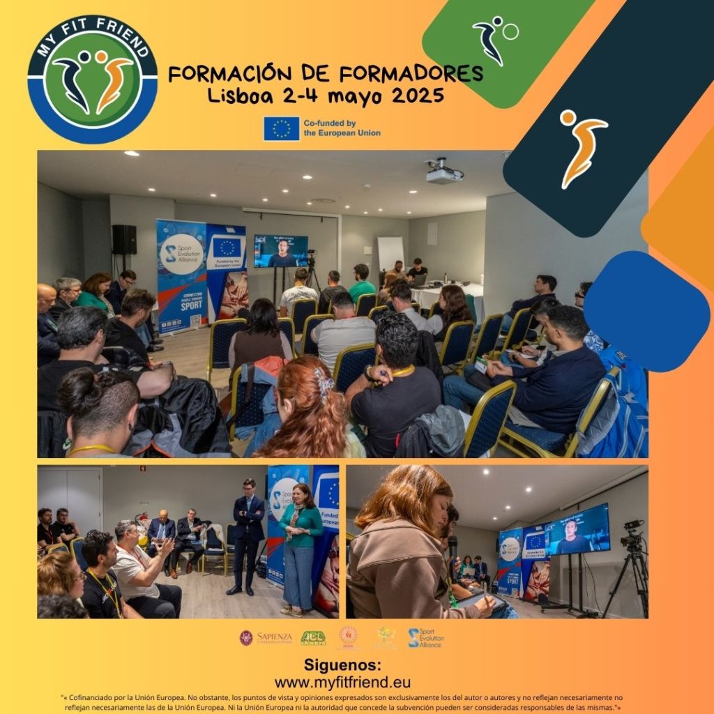 Puede ser una imagen de 6 personas y texto que dice "FIT FRIEND Μ FORMACIÓN DE FORMADORES Lisboa 2-4 mayo 2025 Co-funded Earopean Unien 2 Monee こ. كر SPORT ACC Allancz pbstante Siguenos: www.myfitfriend.eu www.m Europeani conelderadas resoonsablesde"