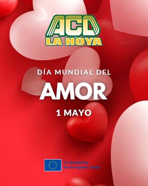 Puede ser una imagen de corazón y texto que dice "ACD LA ΗΟΎA DÍA MUNDIAL DEL AMOR 1 MAYO Co-fundedby by the European Union"